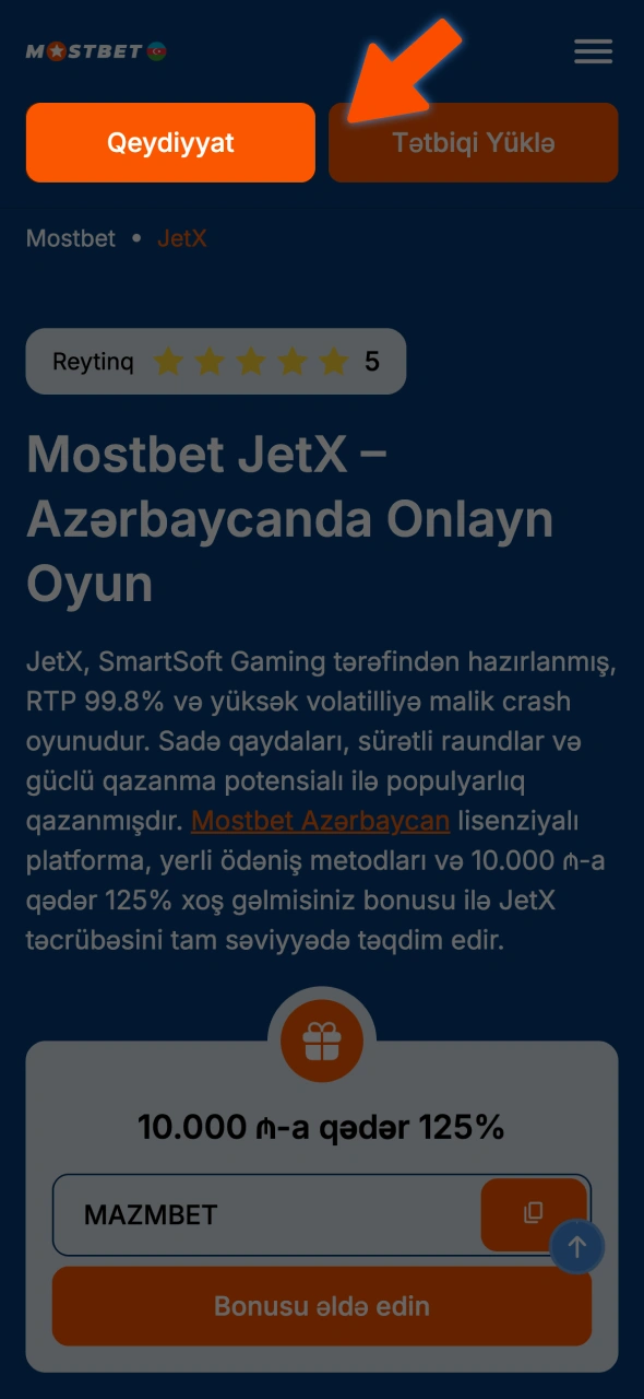 Mostbet qeydiyyat formasını açmaq üçün JetX düyməsini basın.